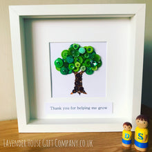 Load image into Gallery viewer, Teacher thank you present. Thank you for helping me grow. Button art oak tree. Framed artwork.