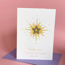 Load image into Gallery viewer, Thank You Teacher Card | You&#39;re A Star Handmade Card