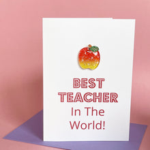 Load image into Gallery viewer, Best Teacher In The World Card | Apple For The Teacher