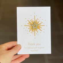 Load image into Gallery viewer, Thank You Teacher Card | You&#39;re A Star Handmade Card