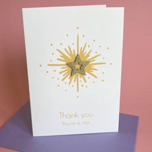 Load image into Gallery viewer, Handmade Thank You Card | You're A Star Handmade Card