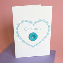 Load image into Gallery viewer, Handmade New Baby Card, Cute as a Button Blue