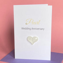 Load image into Gallery viewer, Pearl Anniversary Card - 30th Anniversary