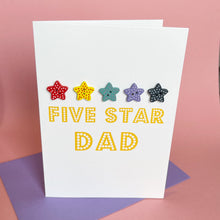Load image into Gallery viewer, Five Star Dad Card | Handmade Father&#39;s Day Card