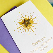 Load image into Gallery viewer, Thank You Teacher Card | You&#39;re A Star Handmade Card